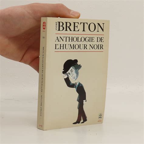 Anthologie De L Humour Noir Breton Andr Knihobot Cz