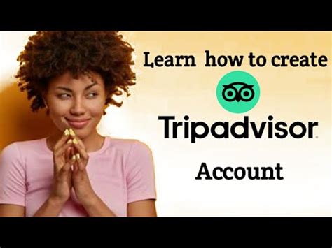 How To Create Tripadvisor Account Tripadvisor New Account