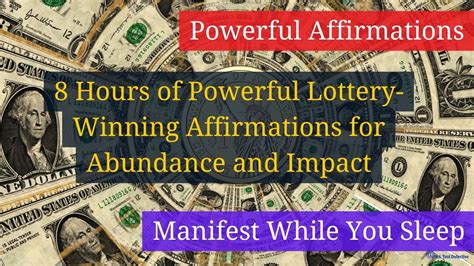 Manifest Your Dreams 8 Hours Of Powerful Lottery Winning Affirmations