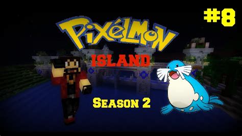 Minecraft Pixelmon Island Season 2 Episode 8 Youtube