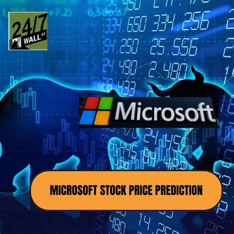 Microsoft Msft Price Prediction And Forecast 2025 2030 24 7 Wall St