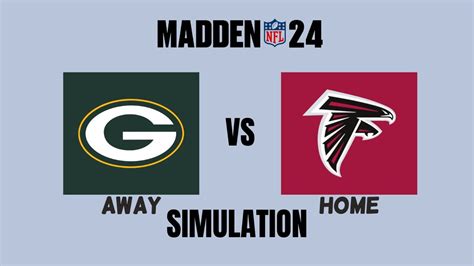 Madden Nfl 24 Green Bay Packers Vs Atlanta Falcons Simulation Youtube