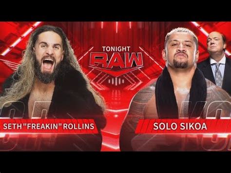 Seth Freakin Rollins Vs Solo Sikoa Full Match YouTube