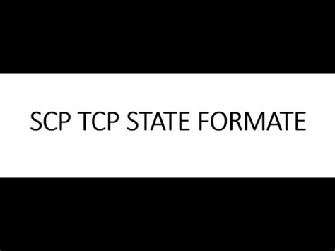 Scptcp State Formate Youtube