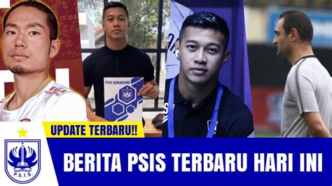 Berita Psis Semarang Hari Ini Rabu April Youtube