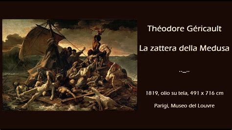 La Zattera Della Medusa Th Odore G Ricault Youtube