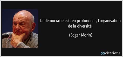La Démocratie Est En Profondeur Lorganisation De La Diversité