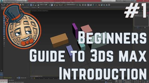 3dsmax Tutorial Beginners Guide 1 Introduction To Max YouTube