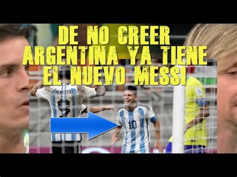 Prensa Espa Ola Alucina Con El Nuevo Messi Echeberry Argentina Vs