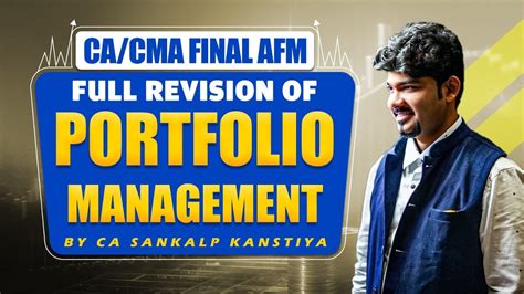 Portfolio Management Ca Cma Final Afm Full Revision By Ca Sankalp