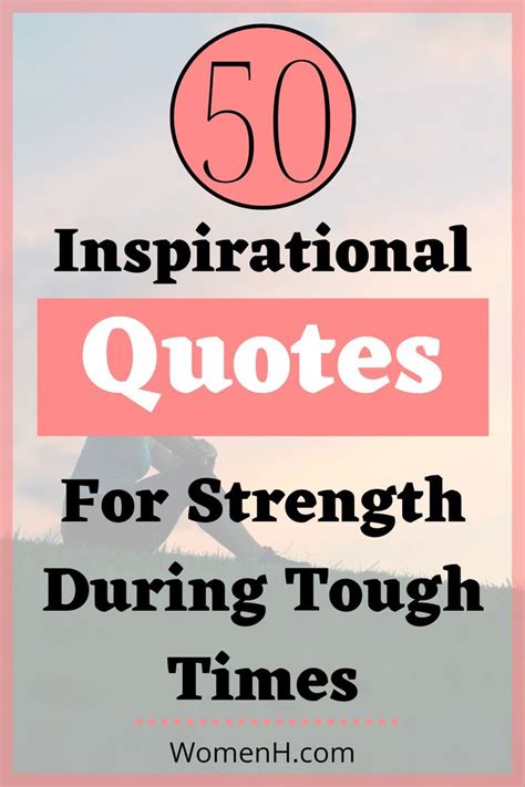 50 Inspirational Quotes For Strength During Tough Times