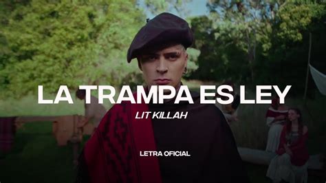 Lit Killah La Trampa Es Ley Lyric Video Cantoyo Youtube Music