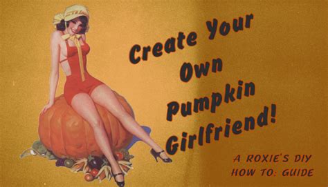 Sexy Pumpkin Pussy Create Your Own Pumpkin Girlfriend