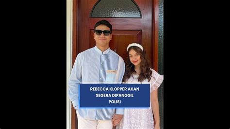 Polisi Seudah Dalami Laporan Video Syur Mirip Rebecca Klopper Youtube