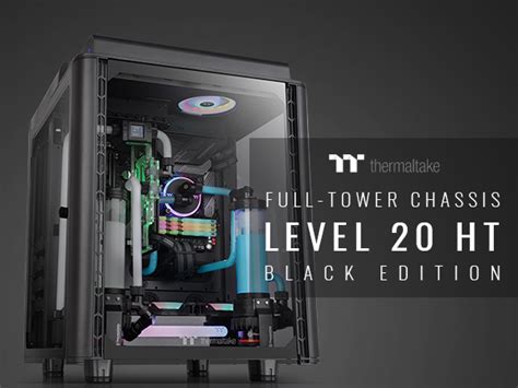 Mua Thermaltake Level 20 Ht Black Edition 4 Tempered Glass Type C Fully Modular E Atx Full Tower