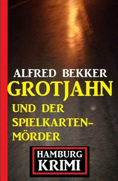 Smashwords Grotjahn Und Der Spielkartenm Rder Hamburg Krimi A Book