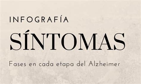 Infografía Fases del Alzheimer y Síntomas en cada Etapa Explicamos los