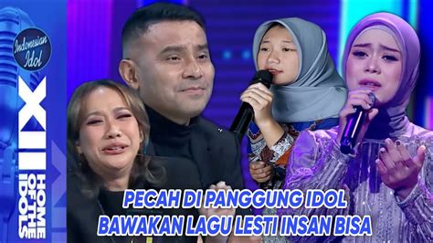 Pecah Di Panggung Idol Saat Peserta Ini Bawakan Lagu Lesti Insan