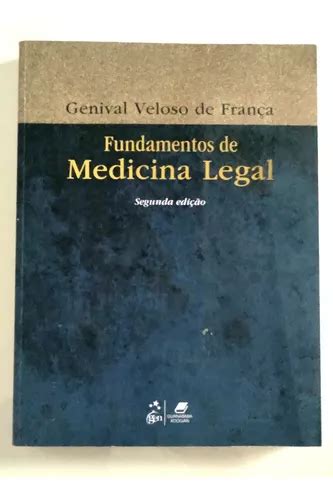 Livro Fundamentos Da Medicina Legal Genival Veloso De Fran A