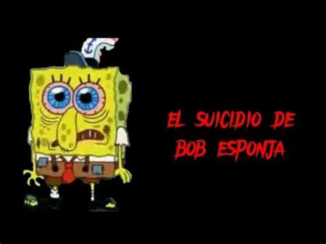 Creepypasta El Episodio Perdido De Bob Esponja Spongebob Su C D