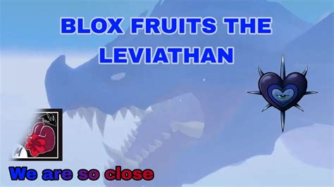 Blox Fruits The Leviathan And The Leviathan Heart Youtube