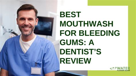 Best Mouthwash For Bleeding Gums A Dentists Review Youtube