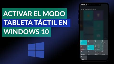 Cómo Activar el Modo Tableta Táctil en Windows 10 Fácil y Rápido