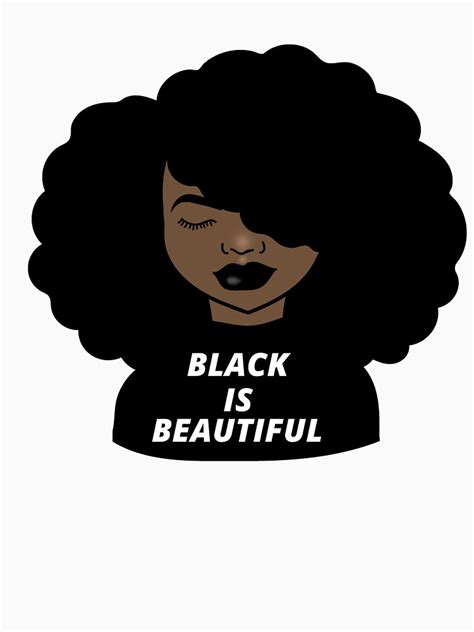 Black Is Beautiful Melanin Afro Woman Shades Melanin Poppin Black