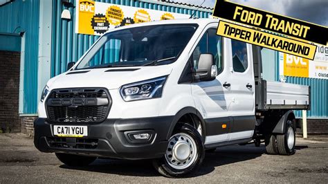 Ford Transit Doublecab Tipper Detailed Walkaround Walk Talk Youtube