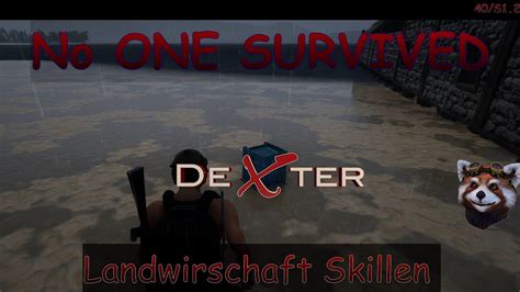 No One Survived Deutsch Landwirschaft Skillen S Folge