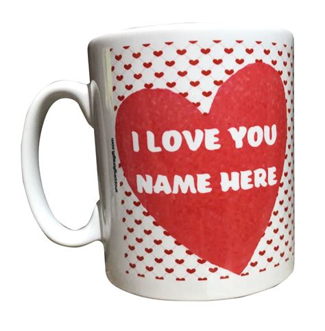 Personalised Valentines Day Mug I Love You Add The Name Birthday