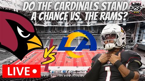 Do The Arizona Cardinals Stand A Chance Against The Rams Cardinals