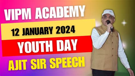 vipm academy youth day programme ajit rai sir speech team vipm