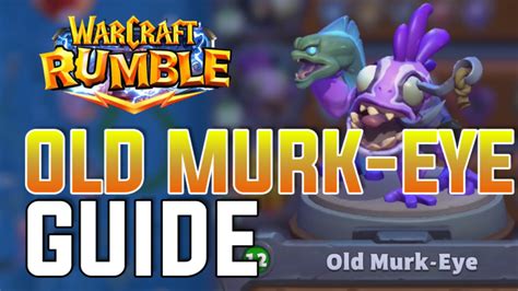 Old Murk-Eye Leader Build Guide: Best Deck and Talents • Warcraft Rumble