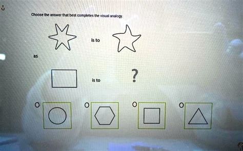 Choose The Answer That Best Completes The Visual Analogy