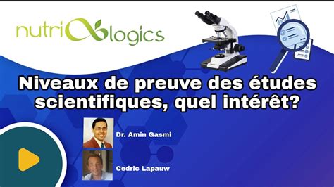 Importance De Comprendre Les Niveaux De Preuve Scientifique YouTube