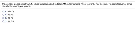Solved The Geometric Average Annual Return For A Large Chegg