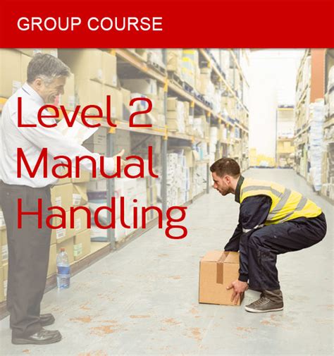 Manual Handling Course Level The Training Co