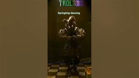 Springtrap Dancing Fnaf Youtube