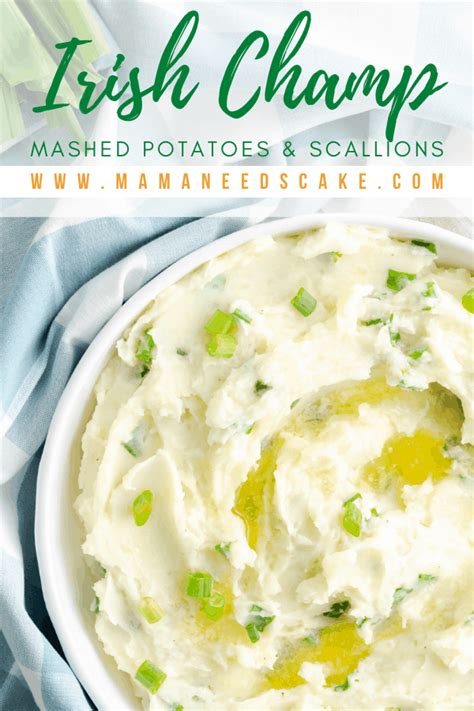 Irish Champ Irish Mashed Potatoes Mama Needs Cake