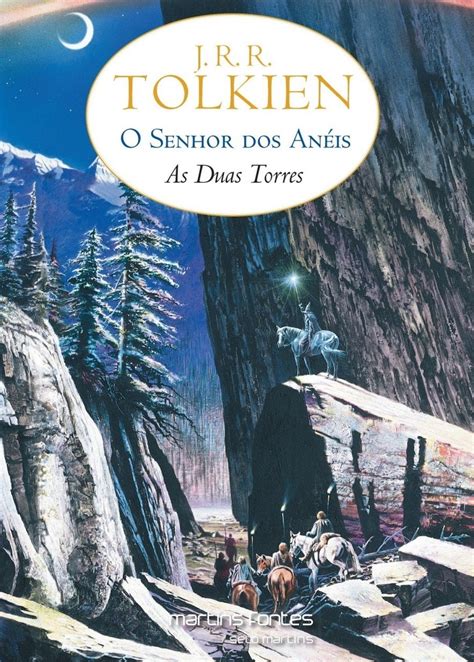 Cr Tica O Senhor Dos An Is As Duas Torres J R R Tolkien