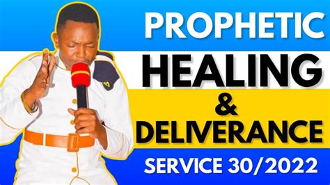 Prophetic Healing And Deliverance Service Prophet Joshua Youtube