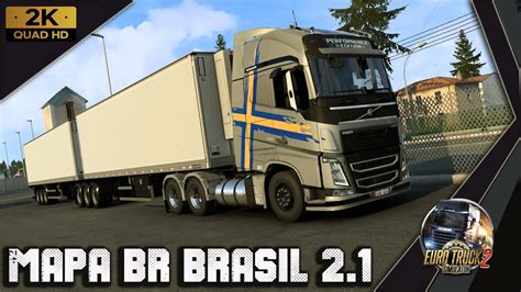 Mapa BR Brasil 2 1 ETS2 1 44 Volvo FH16 No Puxe Do 9 Eixos YouTube