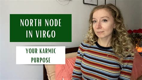 North Node In Virgo Your Karmic Purpose Youtube