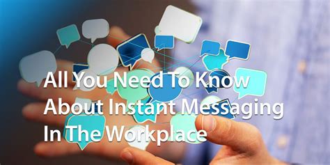 All You Need To Know About Instant Messaging In The Workplace In 2023 Instant Messaging