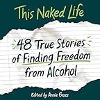 This Naked Mind By Annie Grace Audiobook Audible Co Uk