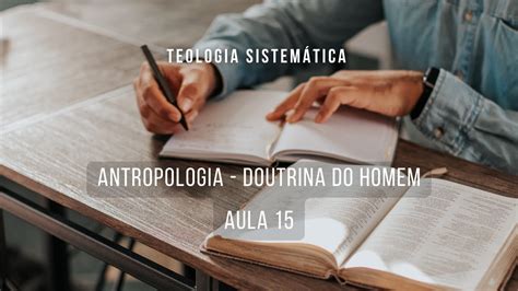 Antropologia Doutrina Do Homem Pt Teologia Sistem Tica I Aula