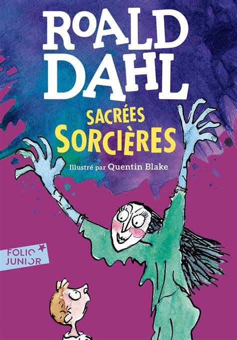 Sacr Es Sorci Res De Roald Dahl Coups De Coeur Litt Rature De