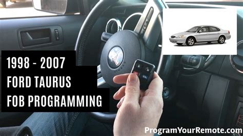 How To Program A Ford Taurus Remote Key Fob 1998 2007 YouTube