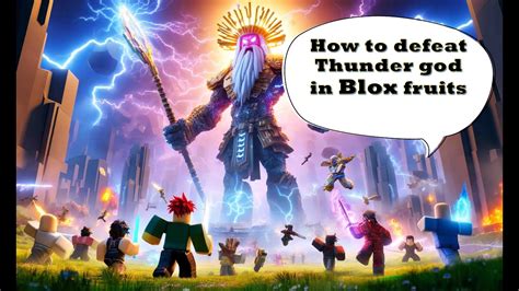 How To Defeat Thunder God In Blox Fruits Youtube